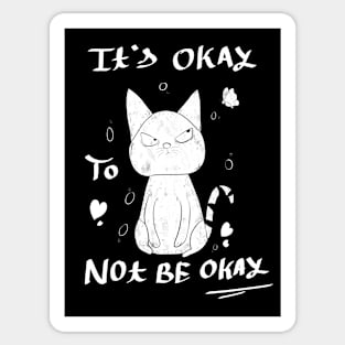 Its Okay to Not be Okay Sticker